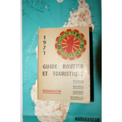 Guide routier et touristique : Madagascar Réunion Maurice Comores...