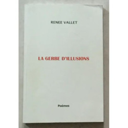 LA GERBE D'ILLUSIONS POEMES