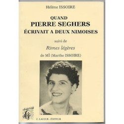 Quand Pierre Seghers Ecrivait A Deux Nimoises