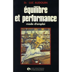 Equilibre Et Performance - Mode D'emploi