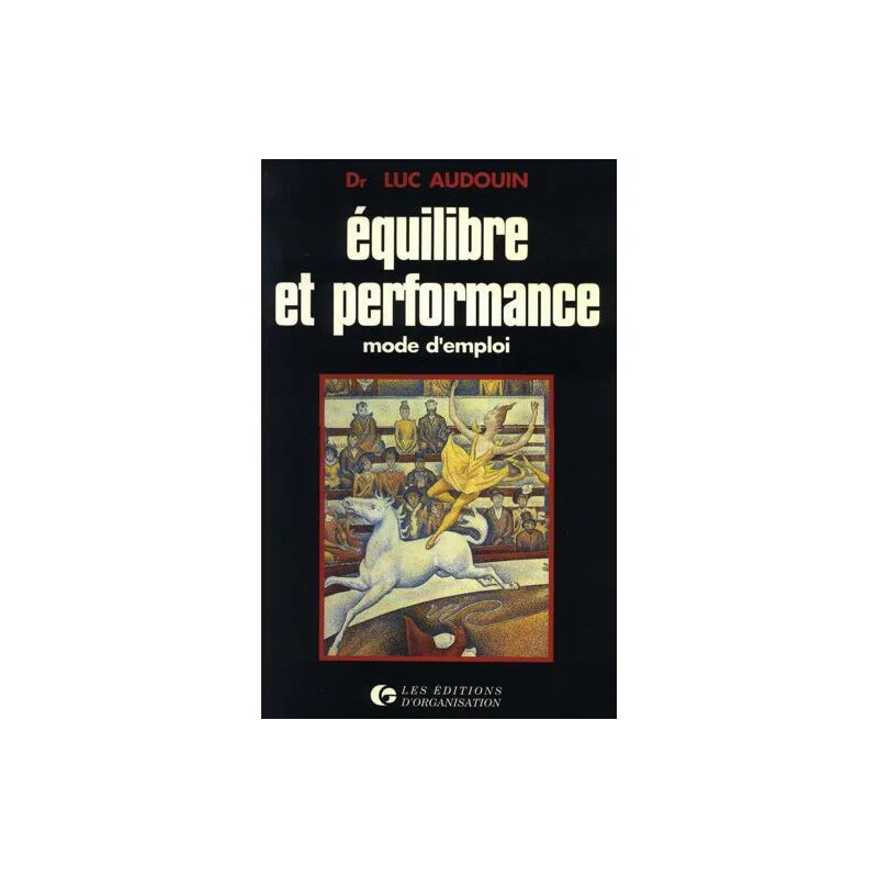 Equilibre Et Performance - Mode D'emploi