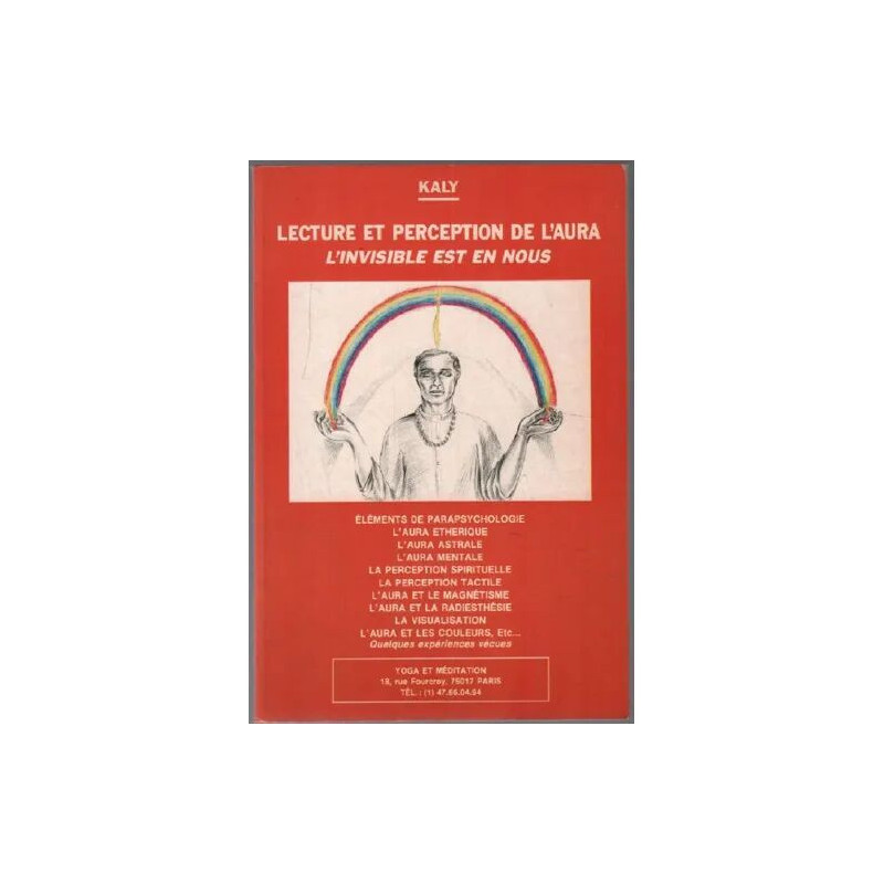 Lecture et perception de l'aura / l'invisible est en nous