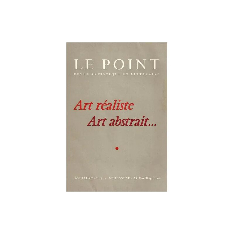 Art réaliste art abstrait. Le Point Revue artistique et littéraire...