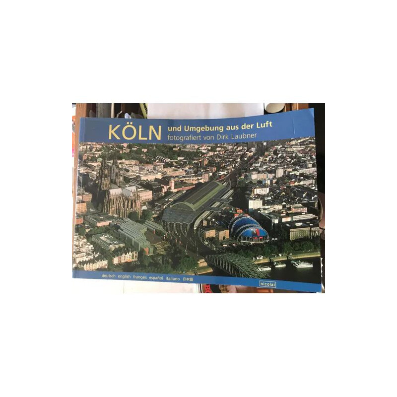 KOLN PHOTOGRAPHIES DE DIRK LAUBNER