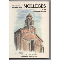 MOLLEGES ET SES EDIFICES RELIGIEUX A LA RECHERCHE DU TEMPS PASSE