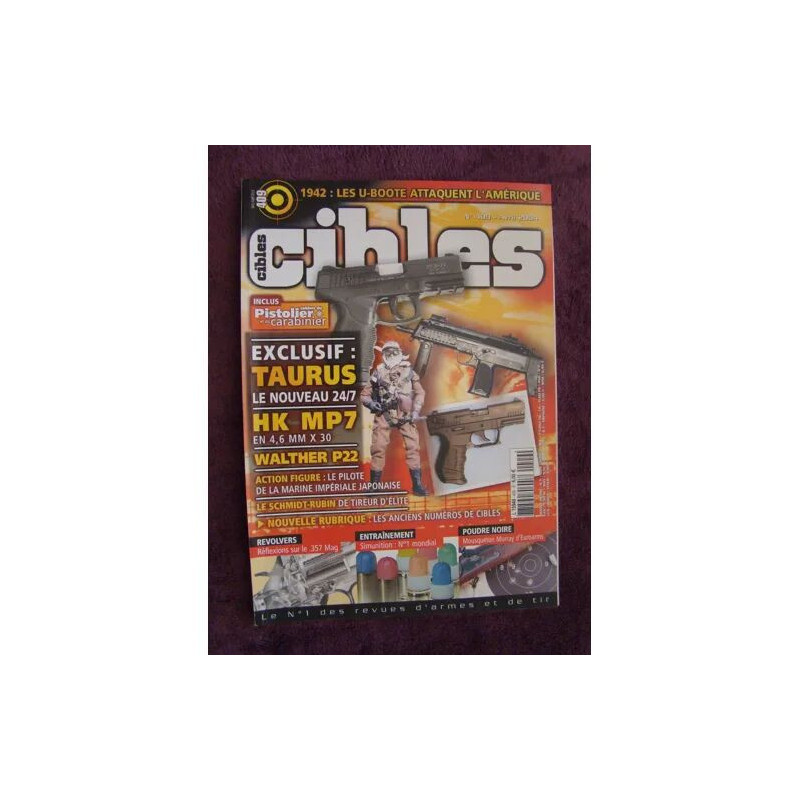 CIBLES N°409 EXCLUSIF TAURUS 24/7 WALTHER P22 SCHMIDT RUBIN...