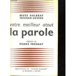 Votre Meilleur Atout la Parole