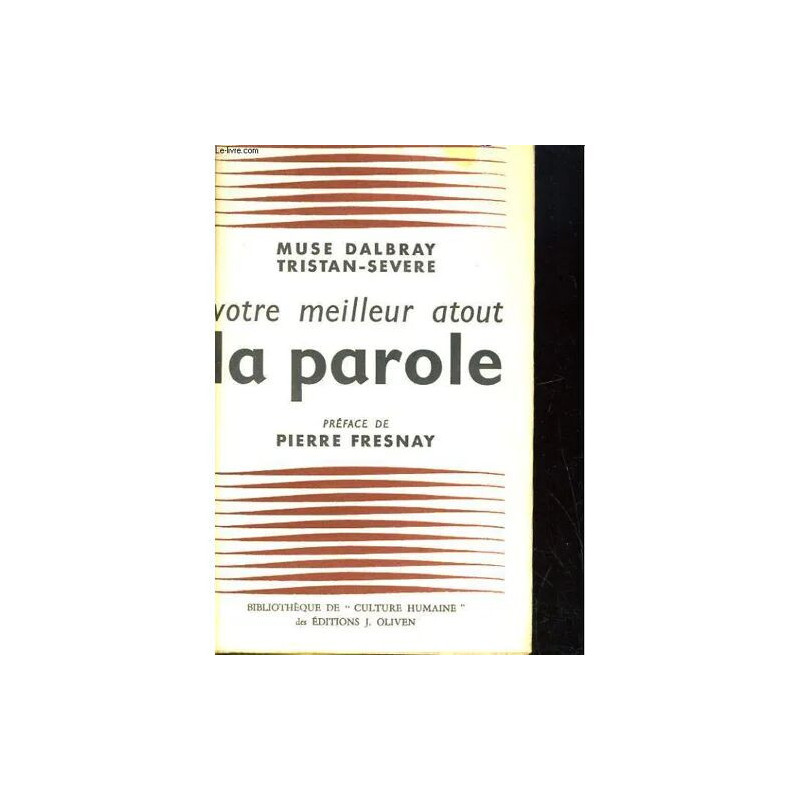 Votre Meilleur Atout la Parole