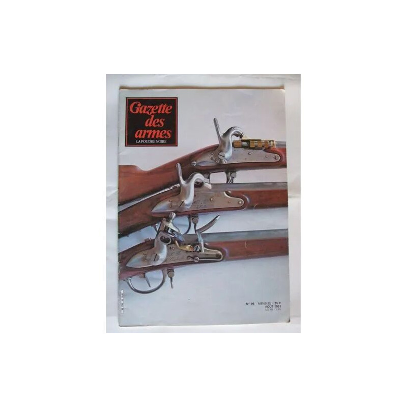 gazette des armes N° 96 : les armes d'infanterie modele 1822