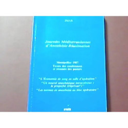 Journées méditerranéennes d'anesthésie-réanimation - textes des...