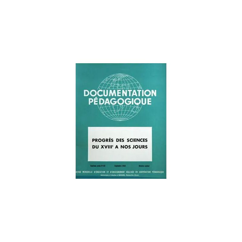 DOCUMENTATION PEDAGOGIQUE N° 65 DU 01/09/1956 - PROGRES DES...