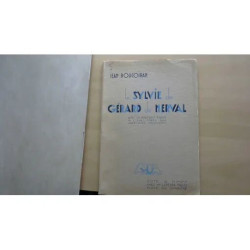 La sylvie de Gérard de Nerval [Broché] [Jan 01 1933] Boucoiran Jean