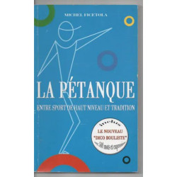 La pétanque - entre sport de haut niveau et tradition