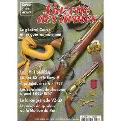gazette des armes N° 256 : général custer et les guerres indiennes...