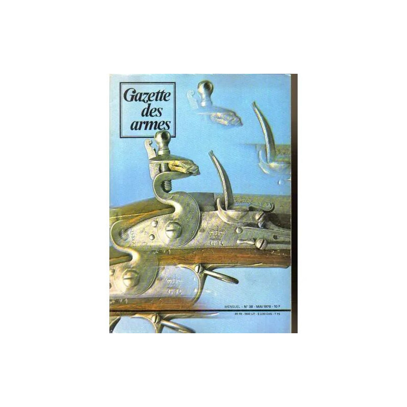 Gazette des armes N° 38 : Divers articles