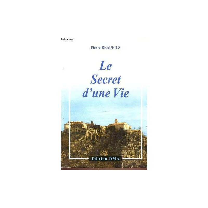Le Secret D'une Vie