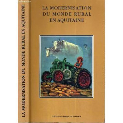 La Modernisation Du Monde Rural En Aquitaine