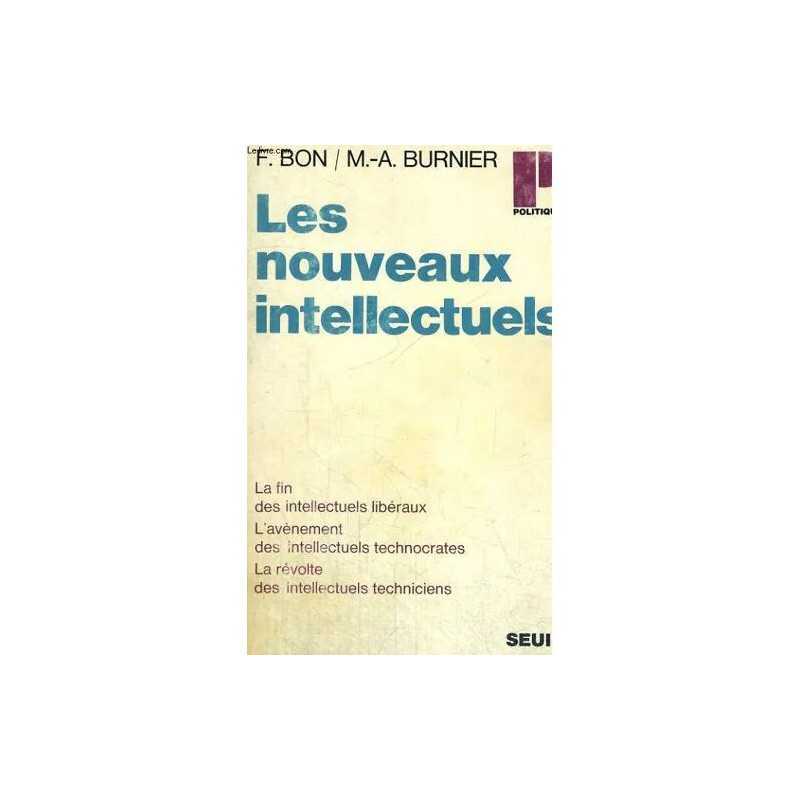 Les Nouveaux Intellectuels - Collection Politique N°45