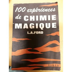 100 expériences de chimie magique