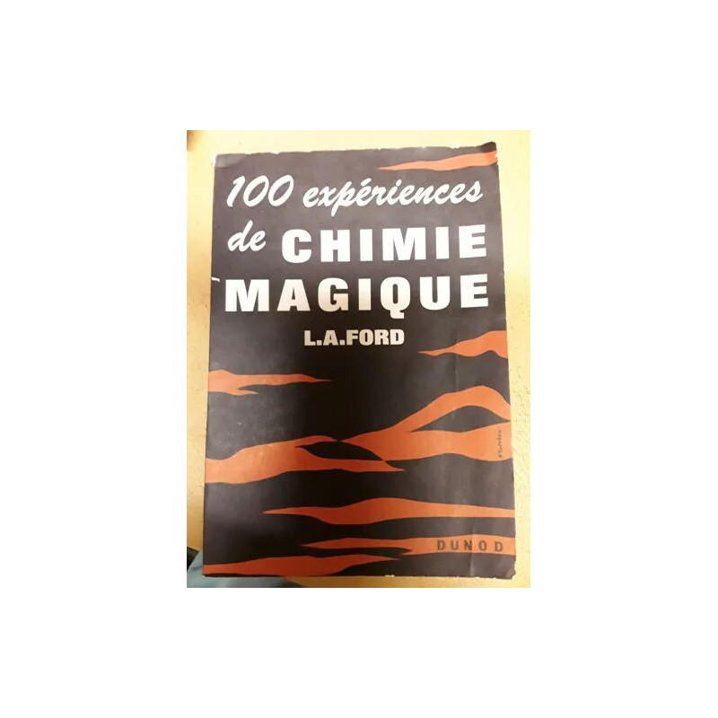 100 expériences de chimie magique