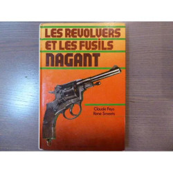 Les Revolvers et les fusils Nagant