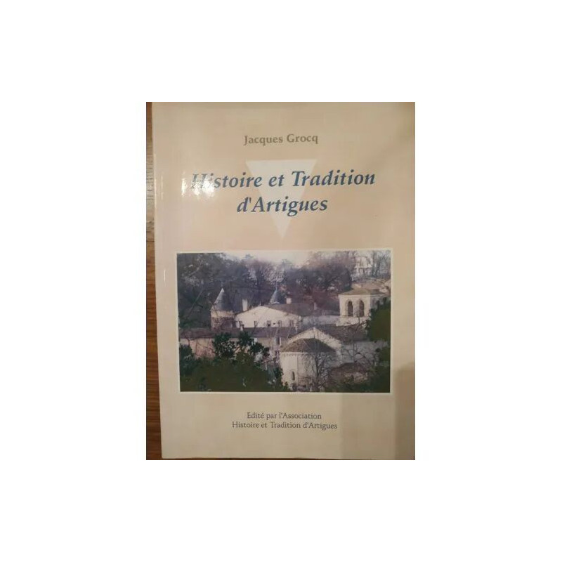 Histoire et tradition de Artigues