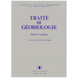 Traité De Géobiologie - Théorie Et Pratique