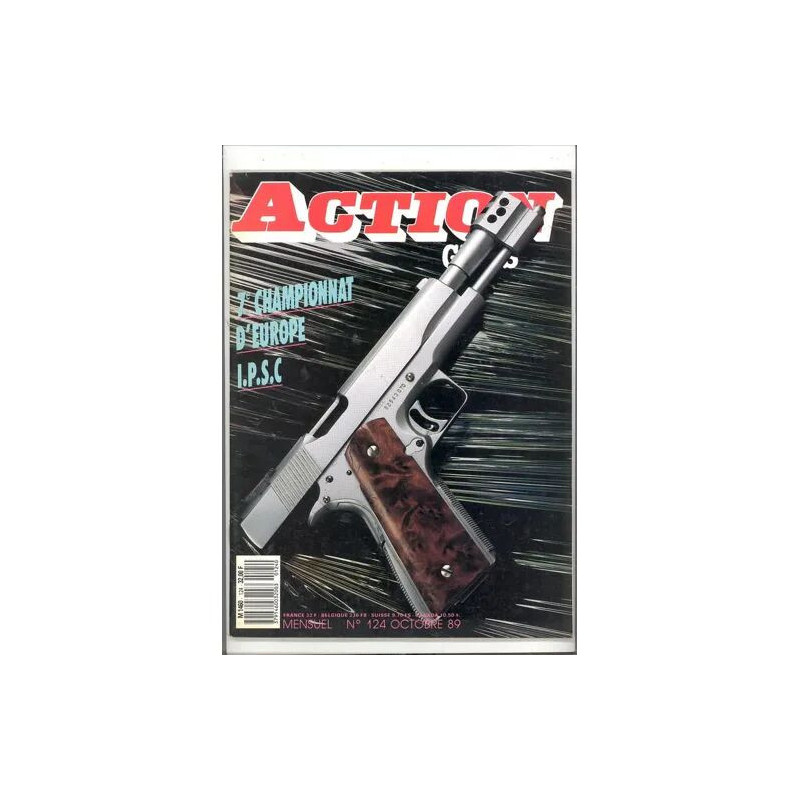 ACTION GUNS N° 124 : 7e CHAMPIONNAT D'EUROPE I.P.S.C