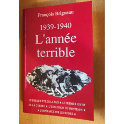 L'année Terrible Par 1939-1940 Francois Brigneau