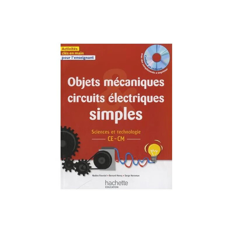 Objets Mécaniques Circuits Électriques Simples Ce-Cm - (1 Cd-Rom)