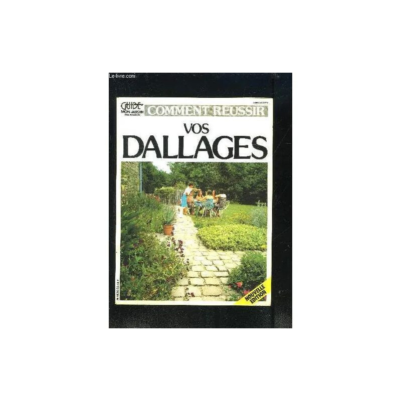Comment Reussir Vos Dallages- Guide Mon Jardin Ma Maison
