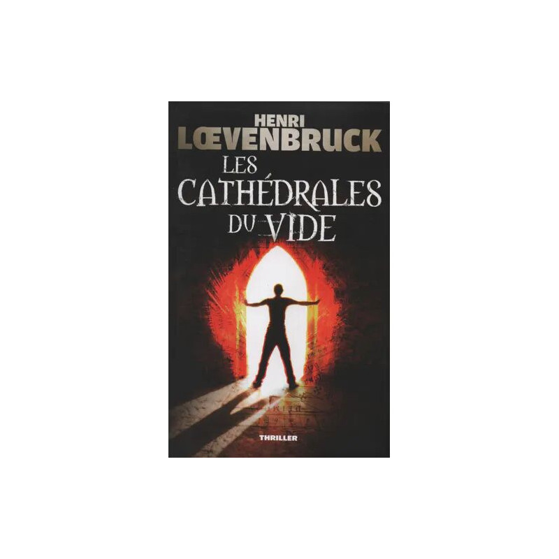 LES CATHÉDRALES DU VIDE