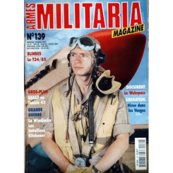 ARMES MILITARIA MAGAZINE N° 139 DU 01/02/1997 - LE T34 - 85 -...