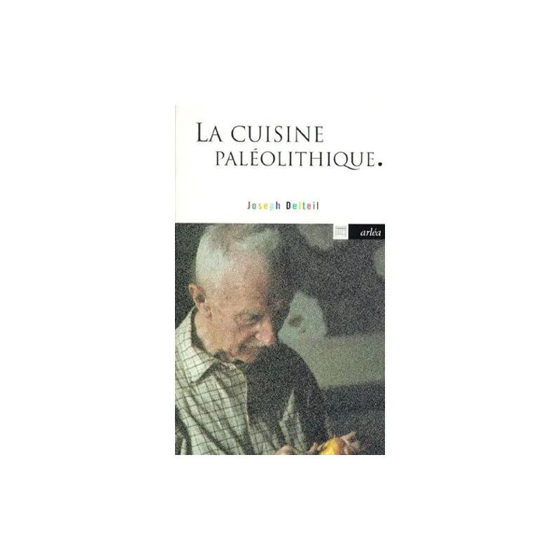 La Cuisine Paléolithique