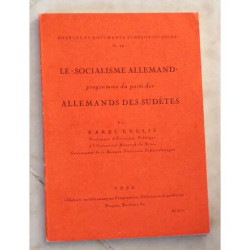 SOURCES ET DOCUMENTS TCHECOSLOVAQUES N°46 LE SOCIALISME ALLEMAND...