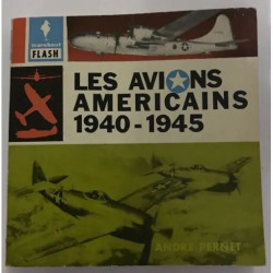LES AVIONS AMERICAINS 1940 1945