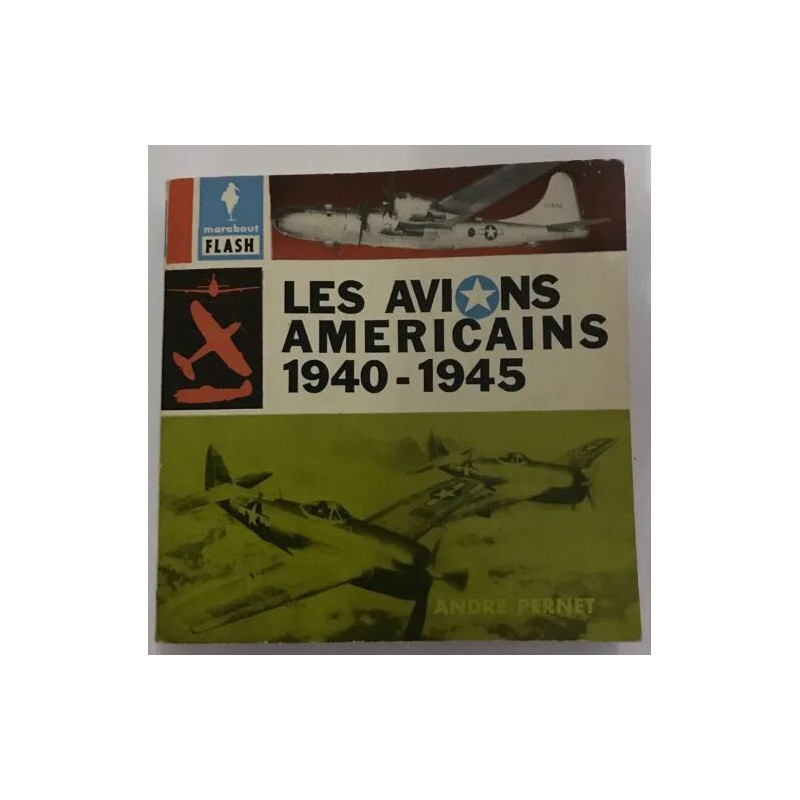 LES AVIONS AMERICAINS 1940 1945