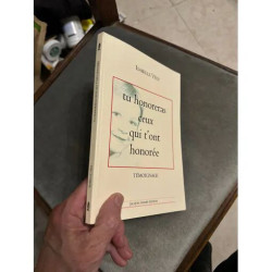 TU HONORERAS CEUX QUI T"ONT HONOREE TEMOIGNAGE SUR L'INCESTE PAR...