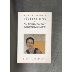 Révélations et enseignement transmis par Jean le Baptiste