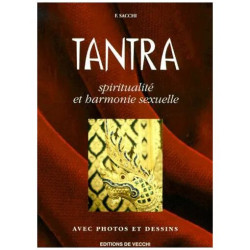 Tantra - Spiritualité Et Harmonie Sexuelle