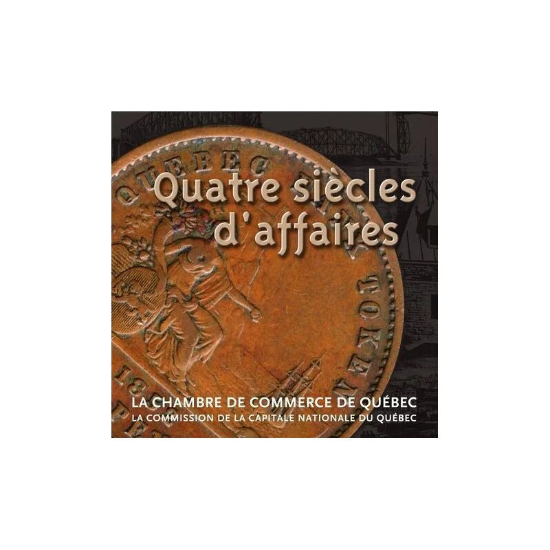 Quatre Siècles D'affaires