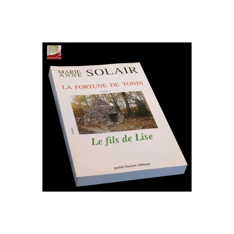 La fortune de Tonin - N° 1 - Le fils de Lise