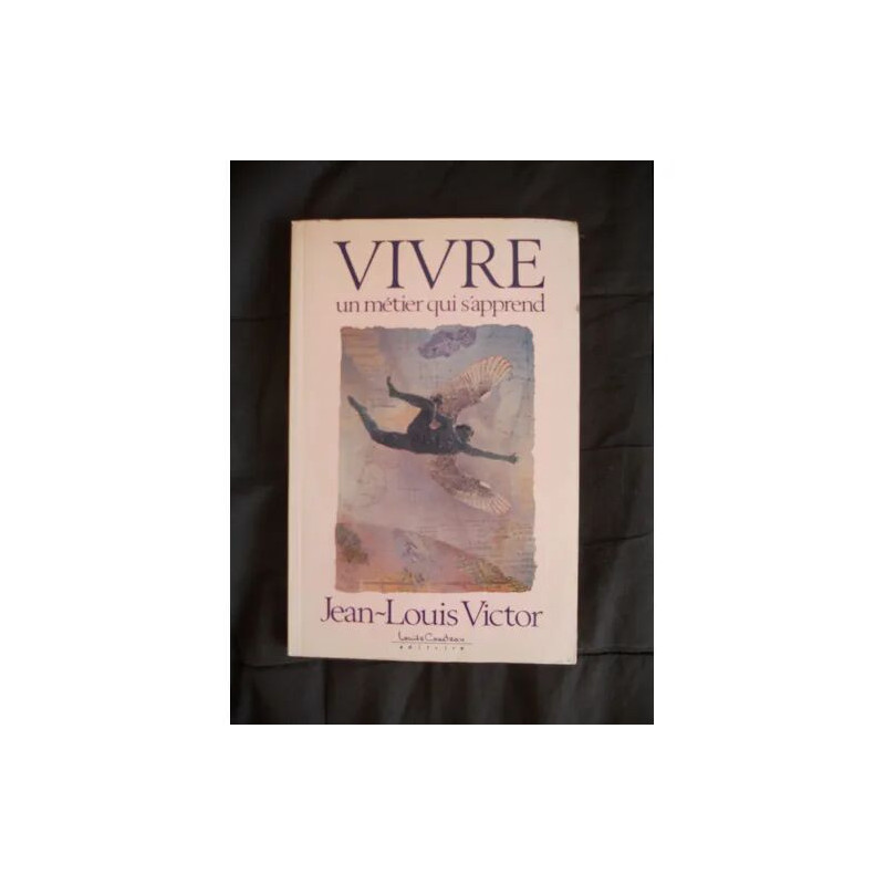 VIVRE UN METIER QUI S'APPREND