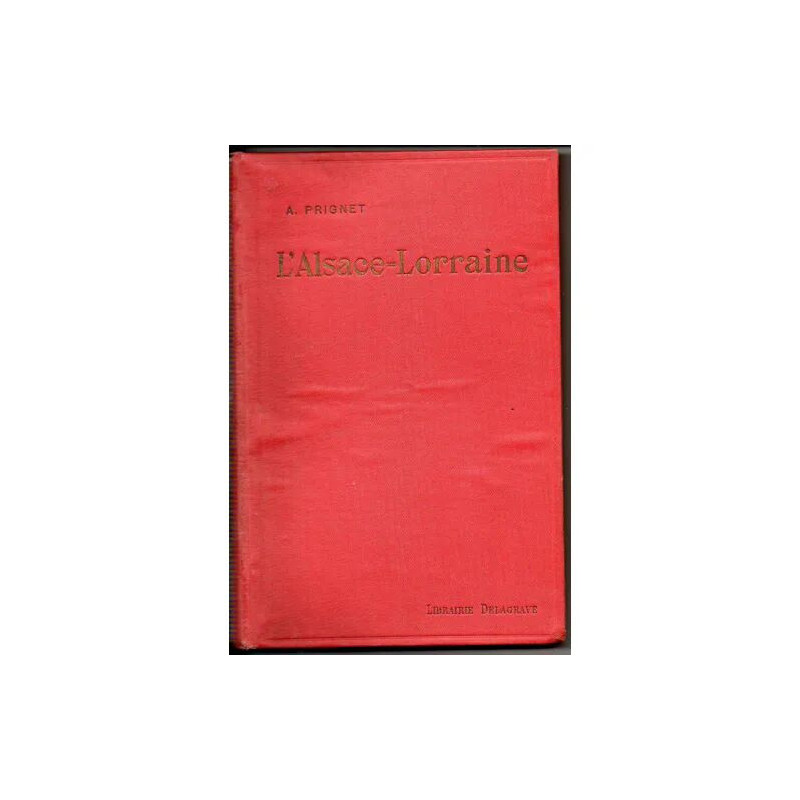 L ALSACE - LORRAINE