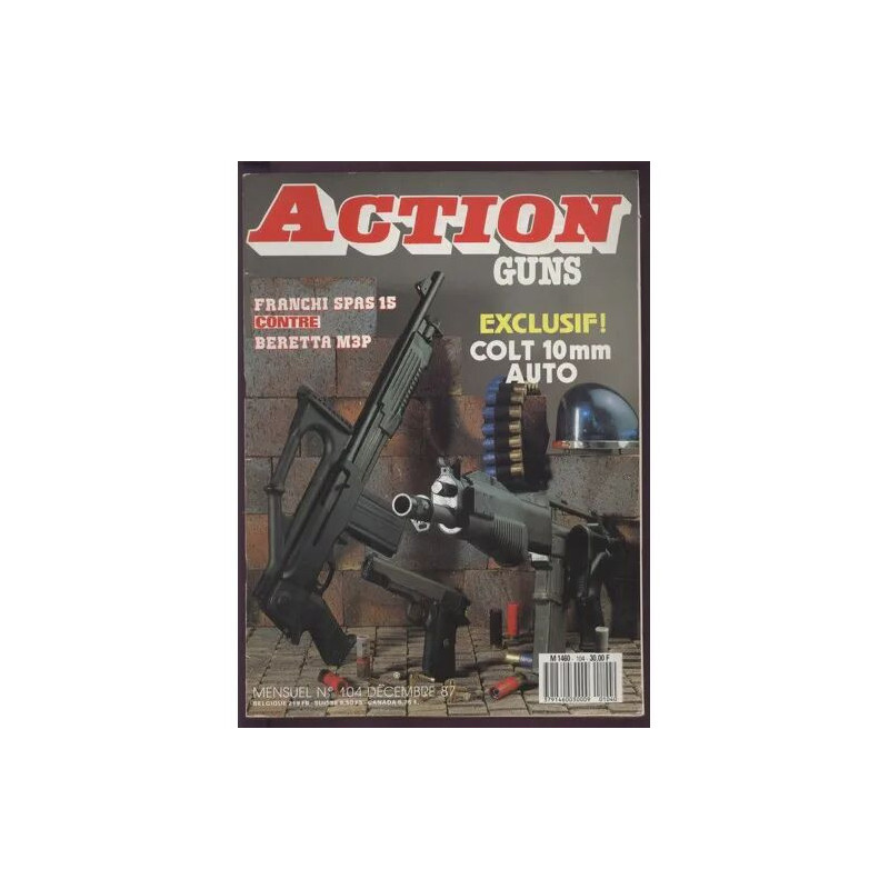 Action guns N° 104 : Exclusif Colt 10mm auto