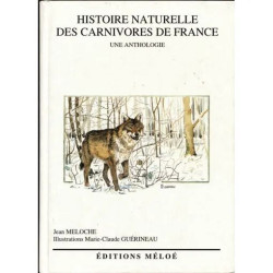 Histoire naturelle des carnivores de France - une anthologie