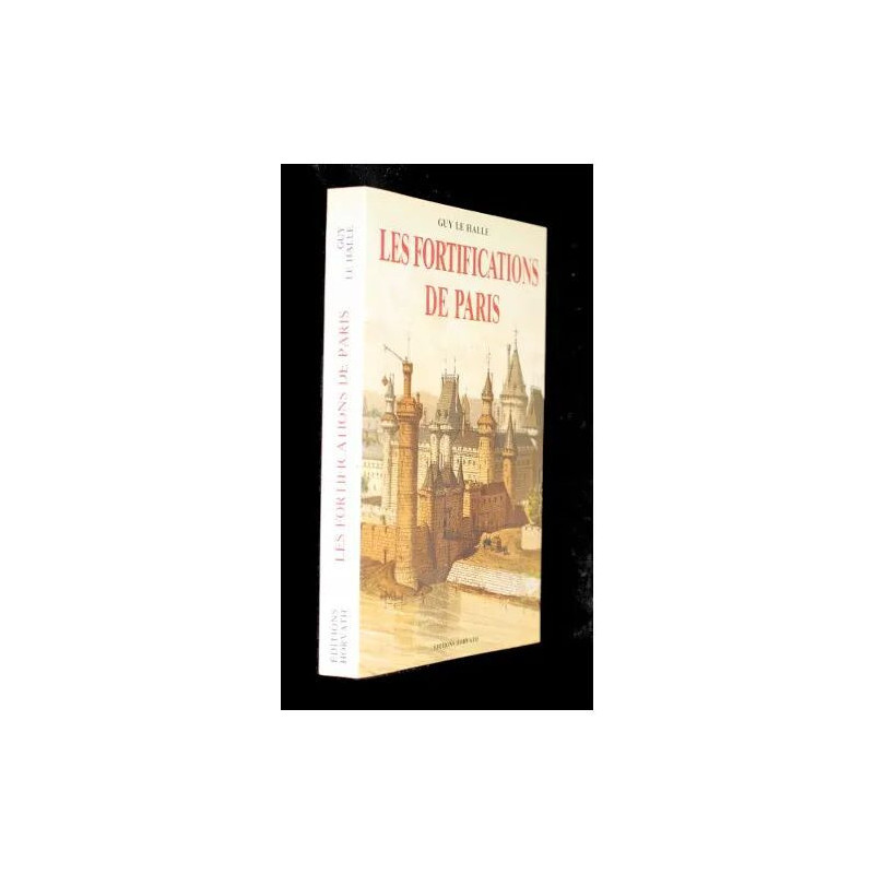 Les fortifications de Paris
