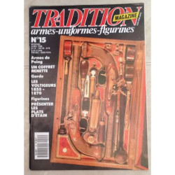 TRADITION MAGAZINE N°15 FUSIL ARTILLERIE 1777/EMPIRE COMPAGNIES DE...