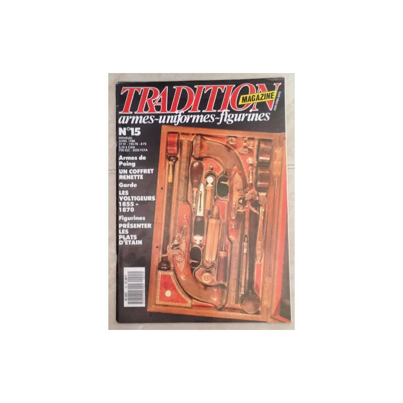 TRADITION MAGAZINE N°15 FUSIL ARTILLERIE 1777/EMPIRE COMPAGNIES DE...
