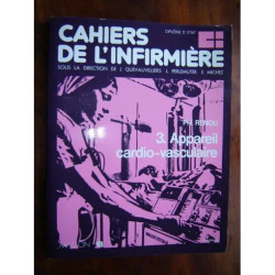 Cahiers de l'infirmière N° 3 - Appareil cardio-vasculaire